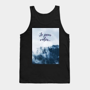 I can fly - French Quotes Theme Tank Top